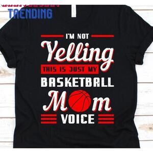 Im Not Yelling This Is Just Shirt Mother Classic Unisex